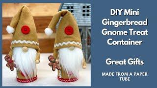 Let's Make a Gingerbread Gnome Treat Container/Christmas Treat Holder