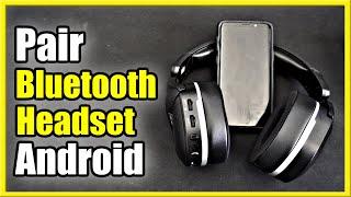 How to PAIR Wireless Headphones to Android Phone with BLUETOOTH (Easy Method!)