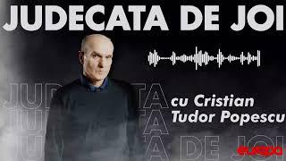 Judecata de Joi, cu Cristian Tudor Popescu