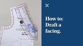 How To: Draft a Facing (Pattern Cutting)