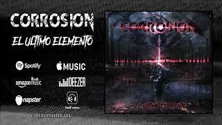 Corrosión - "El último elemento"