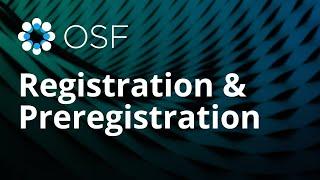 Registration & Preregistration