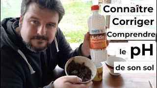 Comment connaître et corriger le pH de son sol ?【Tout savoir sur le pH, sur les sols calcaires !】