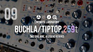 Buchla/Tiptop 259T | A Legend Revived