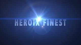 "Heroix Finest" Trailer - Ultraheroix.com