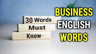 30 Must-Know Business English Words: Unlock Professional Success | English Vocabulary | Simplyinfo