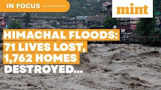 The Financial Fallout Of Himachal Floods; 1762 Homes, Roads, Other Infra Destroyed | In Focus