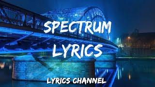 Zedd - Spectrum (Lyrics) ft. Matthew Koma