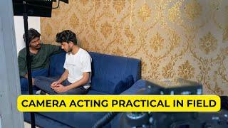 Camera acting practical session| Lets Act