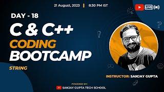 Day 18 | Learn C & C++ Coding Live & Free with Sanjay Gupta | Sanjay Gupta Tech School