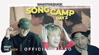 What The Duck Song Camp (Vlog) Ep.2