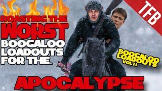 The WORST Guns for the Apocalypse? (Boogaloadouts: Ep. 2)