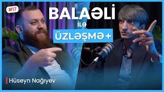 MEYXANANIN KÜTLƏSİ, RƏŞAD DAĞLI, BALAƏLİNİN BAHALI MAŞINI | ÜZLƏŞMƏ+: BALAƏLİ - 17. BÖLÜM