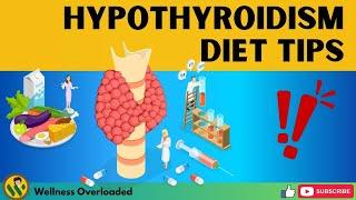 Hypothyroidism Diet Tips