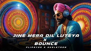 Jine Mere Dil Luteya x Bounce (Flipsyd X Skeletron Edit) | Tribal Tech