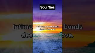 Soul Ties  | Shocking Psychology Facts About Crushes & Relationships