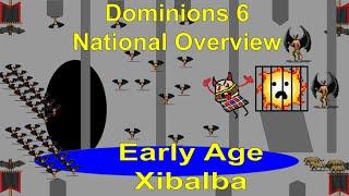 Dominions 6 National Overview EA Xibalba