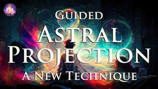 Astral Projection Guided Meditation A New Technique For An OBE (432 Hz Binaural Beats)