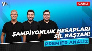 Arsenal ve Liverpool kaybetti, PL'de zirve Manchester City'nin | Ali Ece, Mustafa Demirtaş, Berk Göl