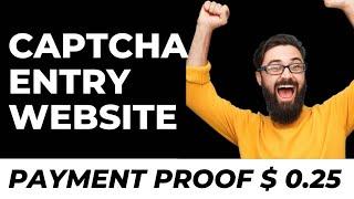 Captcha Entry Website | Minimum Withdraw only $ 0.25 | Payment Proof | Online Earning |#oewi