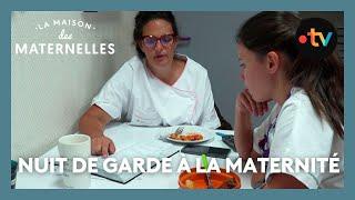 Nuit de garde à la maternité - La Maison des maternelles #LMDM