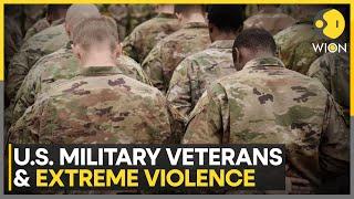 What Drives Military Veterans To Violence? | World News | WION