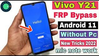 Vivo Y21 FRP Bypass Android 11 | New Trick  2022 | Vivo (V2111) Google Account Remove | Without Pc