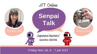 Senpai Talk -Stories about learning Japanese from senior Japanese language learners-