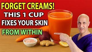Forget Creams! This 1 Cup Fixes Your Skin From Within!  Dr. Mandell