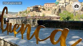 Cuenca 4K  - España - Spain