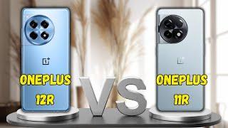 ONEPLUS 12R VS ONEPLUS 11R | FULL COMPARISON 