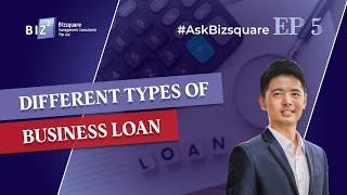 How to get a business loan in Singapore? | #AskBizsquare EP 5