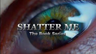 Shatter Me Trailer || FM