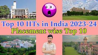 Top 10 IITs in 2023-24 Placement-wise | According to Real Placements | Median Package & Rate