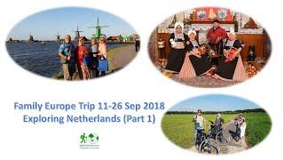Exploring Netherlands - Part 1 (Family Trip JalanCermat.com)