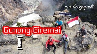 Gunung Ciremai #1 via Linggarjati | Jalur Pendakian Paling Melelahkan | Atap Tertinggi Jawa Barat