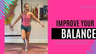 How to Improve your Balance - Exercises you can do at Home