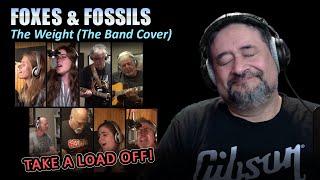 Foxes & Fossils Cover The Weight by The Band! | REACTION by an old musician