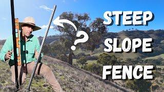 Easy Fencing Over a Steep Hill With Steel Posts