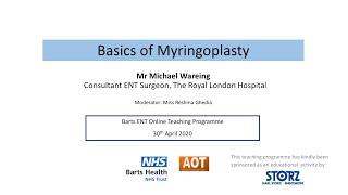 Otology | Basics of Myringoplasty | Mr Michael Wareing