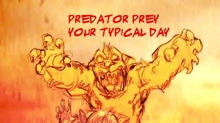 Predator Prey, Your Typical Day - All Tomorrows