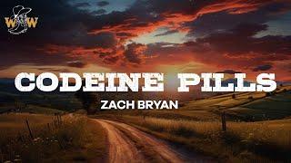 Zach Bryan - Codeine Pills (Part One) / Lyrics