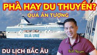 ĐI PHÀ MÀ CỨ NGỠ DU THUYỀN 5 SAO - TALLINK SINJA LINE STOCKHOLM - HELSINKI || Nick Nguyen