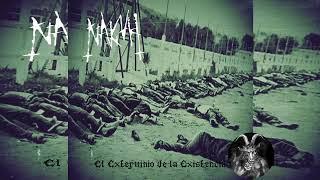 NAKVH - EL EXTERMINIO DE LA EXISTENCIA - FULL ALBUM 2018