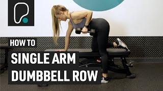 How To Do Single Arm Dumbbell Rows