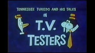 Tennessee Tuxedo "T.V. Testers" (un-restored)