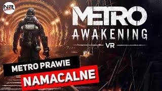 Metro Awakening VR - Recenzja