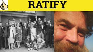  Ratify Ratification - Ratify Meaning - Ratification Examples - Business and Legal English