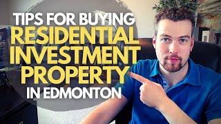 Tips for Buying Residential Investment Property In Edmonton