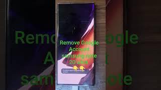 Remove Google Account samsung note 20 ultra